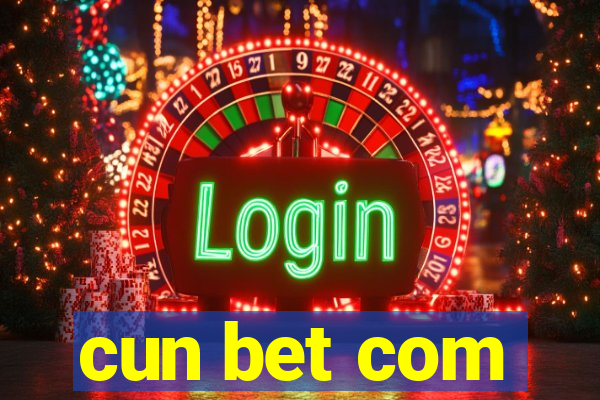 cun bet com